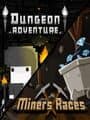 Underground Bundle: Dungeon Adventure and Miners Races