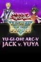 Yu-Gi-Oh! Legacy of the Duelist: Arc-V - Jack Atlas vs Yuya