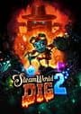 Steamworld Dig 2 + Steamworld Dig