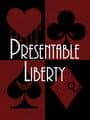Presentable Liberty Remake