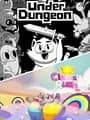UnderDungeon + Clumsy Rush
