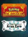 Pokémon Scarlet: The Hidden Treasure of Area Zero