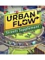 Urban Flow: Streets Supplement