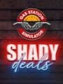 Gas Station Simulator: Shady Deals