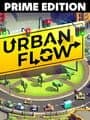 Urban Flow: Prime Edition