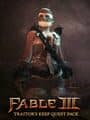 Fable III: Traitor's Keep Quest Pack