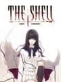 The Shell Part I: Inferno