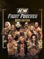 All Elite Wrestling: Fight Forever - Elite Edition
