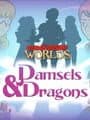 Doom & Destiny Worlds: Damsels & Dragons