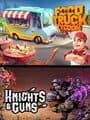 Food Truck Tycoon + Knights & Guns