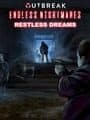 Outbreak: Endless Nightmares - Restless Dreams