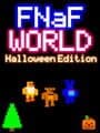 FNaF World: Halloween Edition