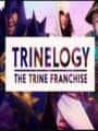 Trinelogy