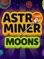 Astro Miner: Moons