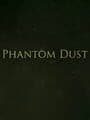 Phantom Dust