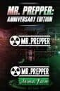 Mr. Prepper: Anniversary Edition