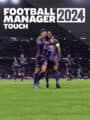 Football Manager 2024 Touch