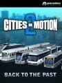 Cities in Motion 2: Back to the Past