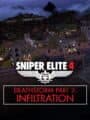 Sniper Elite 4: Deathstorm Part 2 - Infiltration