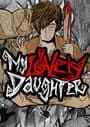 My Lovely Daughter: The Inquisitor