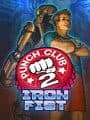 Punch Club 2: Iron Fist