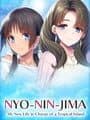 Nyo-Nin-Jima: My New Life in Charge of a Tropical Island