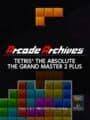 Arcade Archives: Tetris - The Absolute: The Grand Master 2 Plus