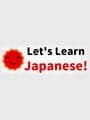 Let's Learn Japanese! Complete Collection