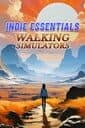 Indie Essentials: Walking Simulators