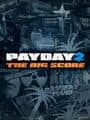 Payday 2: The Big Score Edition