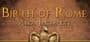 Alea Jacta Est: Birth of Rome