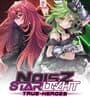 Noisz Starlivht: True Heroes