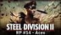 Steel Division 2: Reinforcement Pack #14 - Aces