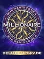 Who Wants to Be a Millionaire?: Deluxe Upgrade