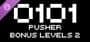 0101: Pusher Bonus Levels 2