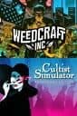 Seeds of Power Bundle: Weedcraft Inc & Cultist Simulator: Anthology