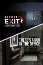 Before Exit: Supermarket + There's a Gun in the Office bundle