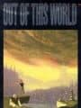Out of This World