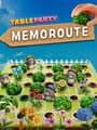 Table Party: Memoroute