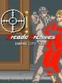 Arcade Archives: Empire City 1931