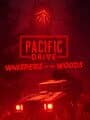 Pacific Drive: Whispers in the Woods