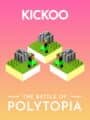 The Battle of Polytopia: Kickoo