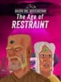 Golden Idol Investigations: The Age of Restraint