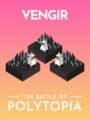 The Battle of Polytopia: Vengir