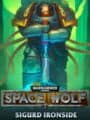 Warhammer 40,000: Space Wolf - Sigurd Ironside
