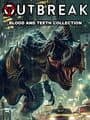 Outbreak: Blood & Teeth Collection