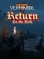 Warhammer: Vermintide 2 - Return to the Reik