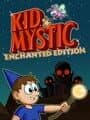 Kid Mystic: Enchanted Edition