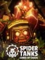 Spider Tanks: Cores of Chaos