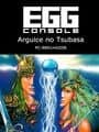 Eggconsole: Arugisu no Tsubasa